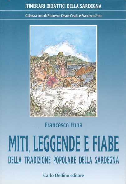 Miti, leggende e fiabe della tradizione popolare della Sardegna