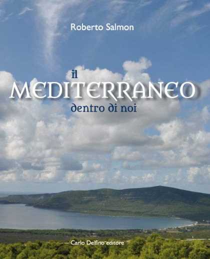 Il mediterraneo dentro di noi