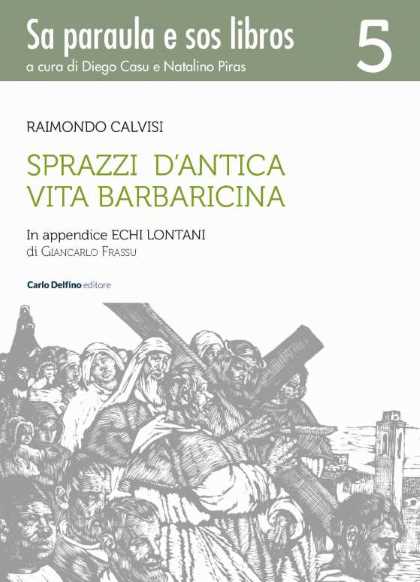 Sprazzi d'antica vita barbaricina